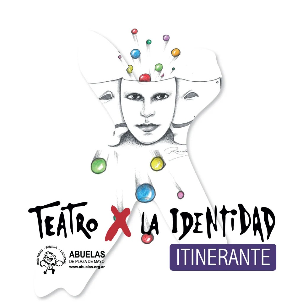 Afiche de Teatro x la Identidad, que se presentará gratis en el Teatro Gregorio de Laferrere en Morón.